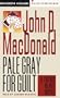 Pale Gray for Guilt: A Travis McGee Novel (Travis Mcgee Series)