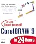 Sams Teach Yourself CorelDRAW 9 in 24 Hours