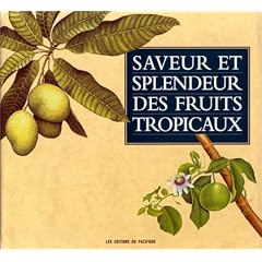 Saveur et splendeur des fruits tropicaux