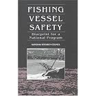 Fishing Vessel Safety: Blueprint for a National Program by Committee on Fishing Vessel Safety and National Research Council