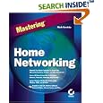 Mastering Home Networking by Mark Henricks
