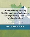 Environmentally Friendly Mold Remediation Techniques That Significantly Reduce Childhood Asthma