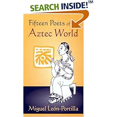 Fifteen Poets of the Aztec World