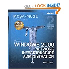 MCSA/MCSE Self-Paced Training Kit: Microsoft Windows 2000 Network Infrastructure Administration, Exam 70-216