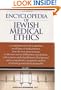 Encyclopedia of Jewish Medical Ethics