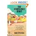 The Stress-Free Habit: Powerful Techniques for Health and Longevity from the Andes, Yucatan, and the Far East