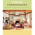 Farmhouses: Stylish Decorating Ideas for the Classic American Home