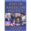 Jews in American Politics: Introduction by Senator Joseph I. Lieberman