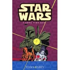 Star Wars: A Long Time Ago...: Fool's Bounty v. 5