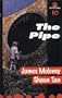 The Pipe (After Dark 10)