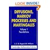 Diffusions, Markov Processes, and Martingales: Volume 1, Foundations: Foundations v. 1 (Cambridge Mathematical Library)