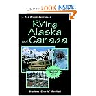 RVing Alaska and Canada by Sharlene G. Minshall