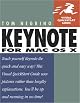 Keynote for Mac OS X (Visual QuickStart Guide)