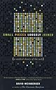 Small Pieces Loosely Joined: A Unified Theory of the Web