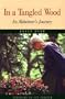 In a Tangled Wood: An Alzheimer's Journey