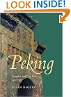 Peking: Temples and City Life, 1400-1900 (Philip E.Lilienthal Books)