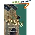 Peking: Temples and City Life, 1400-1900 (Philip E.Lilienthal Books) by Susan Naquin