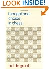 Thought and Choice in Chess