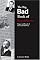 The Big, Bad Book of Republicans: Rogues and Rascals of the Grand Old Party (The Big Bad Book Series)