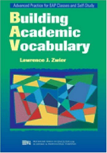 Building Academic Vocabulary (Michigan Series in English for Academic & Professional Purposes)