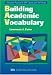 Books : Building Academic Vocabulary (Michigan Series in English for Academic & Professional Purposes)
