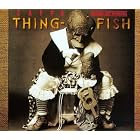 Thing-Fish by  Frank Zappa 