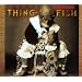 Thing-Fish