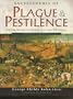Encyclopedia of Plague and Pestilence: From Ancient Times to the Present