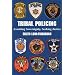 Tribal Policing: Asserting Sovereignty, Seeking Justice
