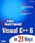 Sams Teach Yourself Visual C++ 6 in 21 Days (Sams Teach Yourself)