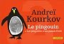 Le pingouin et Les pingouins n'ont jamais froid : Texte int�gral