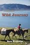 Wild Journey : On the trail with a Wyoming game warden in Yellowstone Country