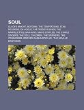 Soul: Gladys Knight, Motown, The Temptations, Stax Records, En Vogue, Fat Freddys Drop, The Marvelettes, Bar-Kays, Mavis Staples (Dutch Edition)