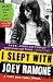 I Slept with Joey Ramone: A Punk Rock Family Memoir