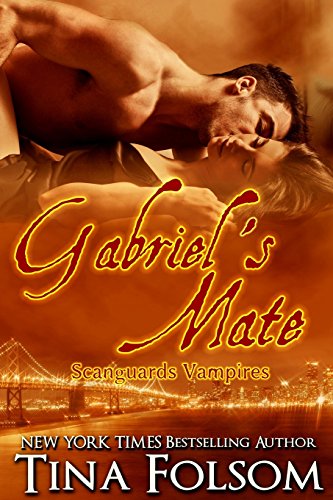 Gabriel's Mate (Scanguards Vampires #3)