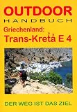 Produkt-Bild: Outdoor Handbuch Griechenland: Trans-Kreta E4 - Der Weg ist das Ziel
