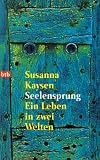  : Seelensprung. Ein Leben in zwei Welten.