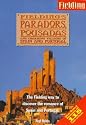 Fielding's Paradors, Pousadas and Charming Villas (Fielding travel guides)