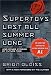 Supertoys Last All Summer Long: And Other Stories of Future Time
