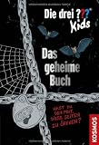 Die drei ??? Kids: Das geheime Buch (drei Fragezeichen): Hast du Mut diese verschlossenen Seiten zu öffnen?