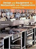 Design and Equipment for Restaurants and Foodservice: A Management View