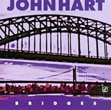 Review John Hart  / Bridges
