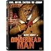 The Gingerdead Man