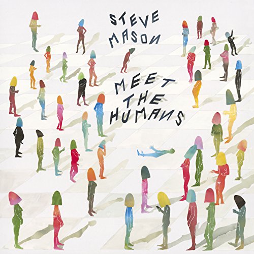 Album Art for Meet The Human (180 Gram Vinyl) by Steve Mason