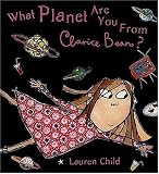 What Planet Are You from, Clarice Bean?