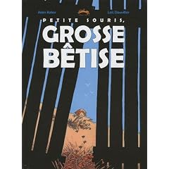 Petite souris, grosse b�tise
