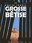 Petite souris, grosse b�tise