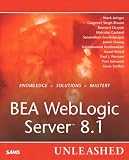 BEA Weblogic Server 8.1 Unleashed