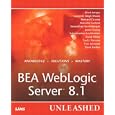 BEA WebLogic Server 8.1 Unleashed by  Mark Artiges, Gurpreet Singh Bhasin, Bernard Ciconte, and Malcolm Garland