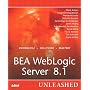 BEA WebLogic Server 8.1 Unleashed